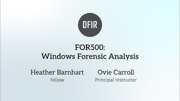 FOR500: Windows Forensic Analysis