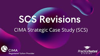 CIMA Strategic Case Study - SCS Revisions