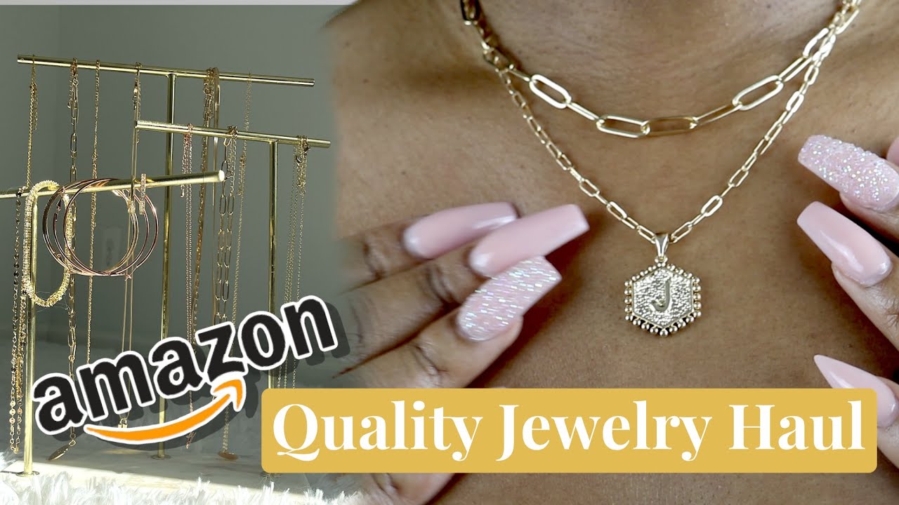 WHERE TO BUY AFFORDABLE QUALITY JEWELRY AMAZON JEWELRY HAUL 2021