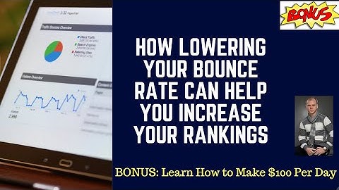 How to Increase Your Rankings Lowering Your Bounce Rate
