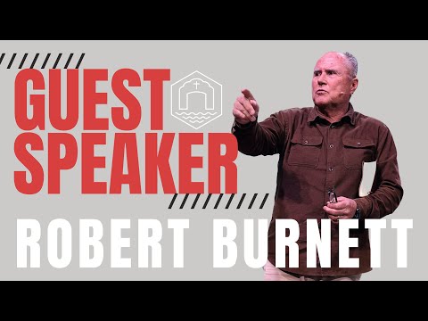 Guest Speaker: Robert Burnett | April 28, 2024