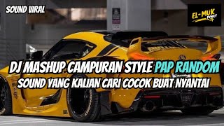 Download Lagu DJ MASHUP CAMPURAN STYLE PAP RANDOM DJ CAMPURAN REMIX VIRAL TIKTOK TERBARU SLOW MENGKANE MP3