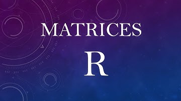 Matrices en R | RStudio