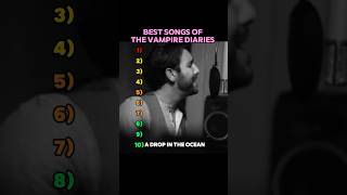 Best Songs Of The Vampire Diaries