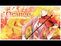 4월은 너의 거짓말ED - Orange 【オレンジ】 ⭐ Cover - YunaStar