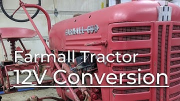 Farmall Tractor 12V Conversion