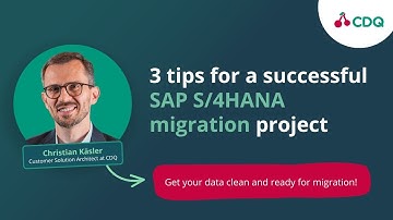 3 tips for a successful SAP S/4HANA migration