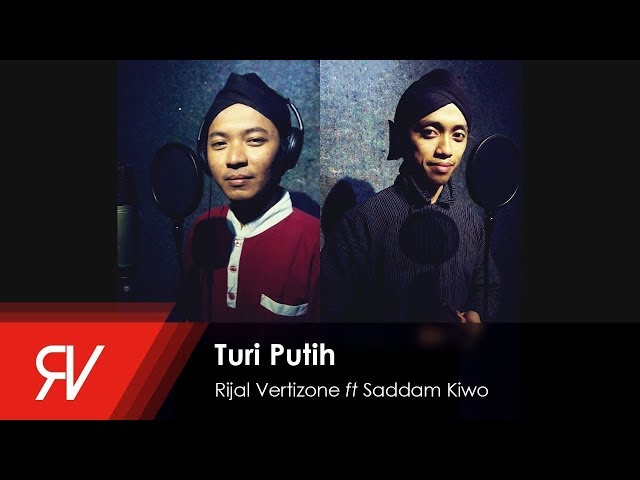 Turi Putih - Rijal Vertizone feat. Saddam Kiwo class=