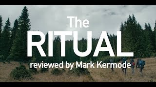 The Ritual reviewed by Mark Kermode