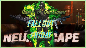 NeuroScape & Hearts of Darkness - Fallout Friday (Fallout 4 Mods)