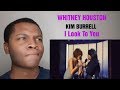 WHITNEY HOUSTON & KIM BURRELL - "I Look To You" (REACTION)