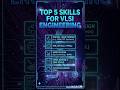 Top 5 VLSI Engineering Skills 🚀 | High Paying VLSI Jobs 💻🔥.   #vlsi #verilog #electronicsengineer