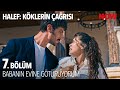 Yüzüğün Sahibi Yıldız Olmayacak - Halef: Köklerin Çağrısı 7. Bölüm