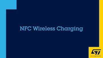 NFC wireless charging with ST25: Bringing wireless power to your device
