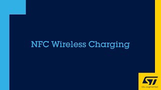 NFC wireless charging with ST25: Bringing wireless power to your device
