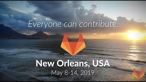GitLab Contribute 2018 recap