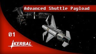 Advanced Shuttle Payload - Part 1 - Kerbal Space Program