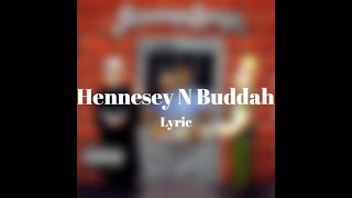 Snoop Dogg ft. Kokane - Hennesey N Buddah (Lyric Video)