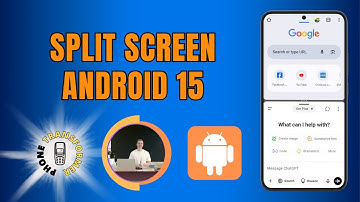 How to Split Screen Multitask on Android 15 - For Beginners