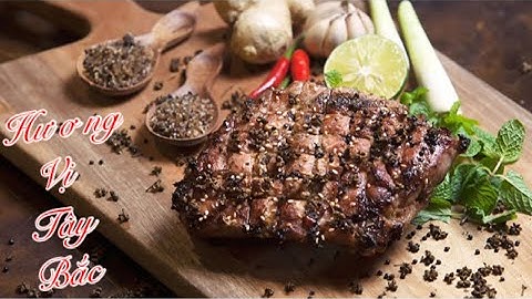 Sườn non nướng mắc khén| Hương vị của Tây Bắc| ăn cả thế giới #108