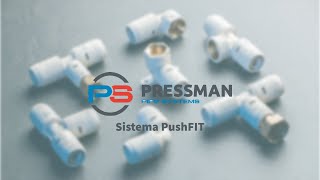 Sistema PushFIT PRESSMAN – Proceso de montaje