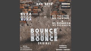 Bounce Original (feat. Dj Castro \u0026 Dj picanova)