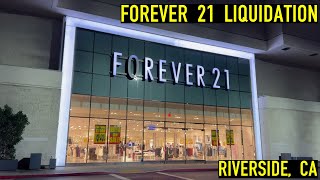 FOREVER 21 Liquidation | Riverside, CA