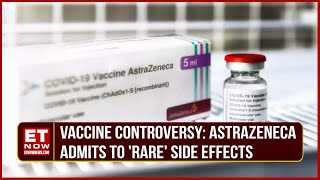 AstraZeneca Admits To 'Rare' Side Effects From Vaccine: Is There A Cause For Worry? | India Tonight