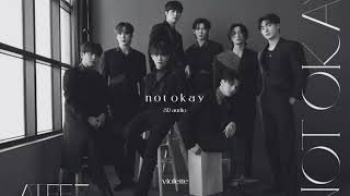 ATEEZ 'Not Okay' 8D Audio / ⚠️USE HEADPHONES⚠️ / Violette