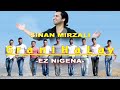 Sinan Mirzali - Grani Halay EZ NIGENA (Official Music)