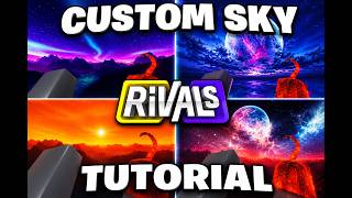 How to Get CUSTOM SKIES in Roblox Rivals! 🌌 (2026)