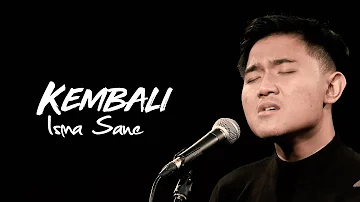 Isma Sane - Kembali #akuStar