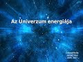 xA Világegyetem múltja és jövője - 6. Az Univerzum energiája