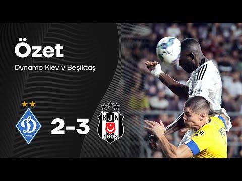 Dinamo Kiev 2-3 Beşiktaş | UEFA Konferans Ligi Geniş Özet