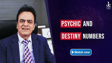 How to Calculate Psychic and Destiny/Life Path Number and their Importance | J C Chaudhry