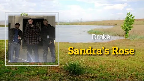 Drake - Sandra's Rose (Lyrics)