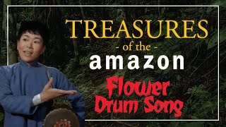 Treasures of the Amazon: Flower Drum Song by Alecanewman 219 views 3 years ago 7 minutes, 9 seconds