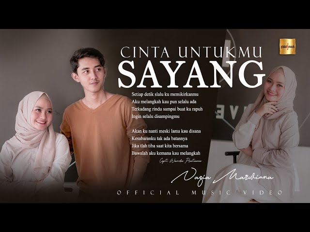 Nazia Marwiana - Cinta Untukmu Sayang (Official Music Video) | Solo Version class=