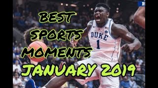 Best Sports Moments - January 2019