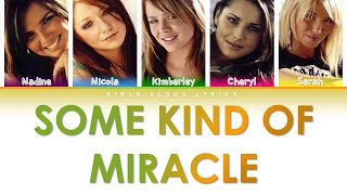 Girls Aloud - Some Kind Of Miracle (Color Coded Lyrics)