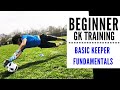 Beginner goalkeeper training basic fundamentals gk session