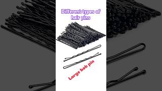 Different types of hair pins