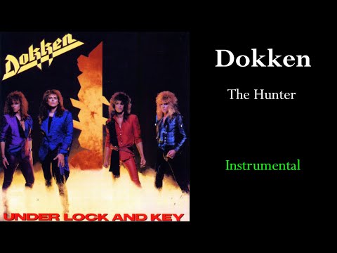 Dokken - The Hunter (Instrumental)