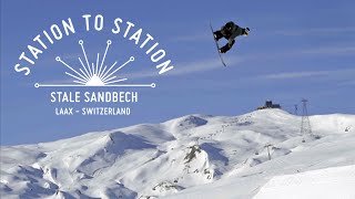 Ståle Sandbech - LAAX Sessions ft. RK1 & Nicolas Müller - Station to Station