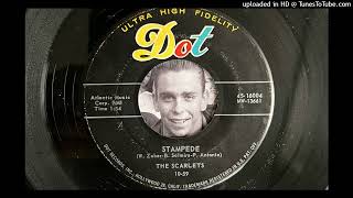 The Scarlets - Stampede (Dot) 1959