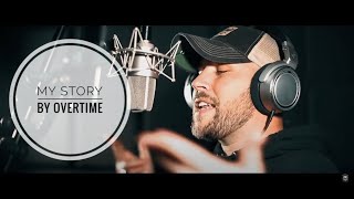 Overtime - My Story (The Lost Verses)