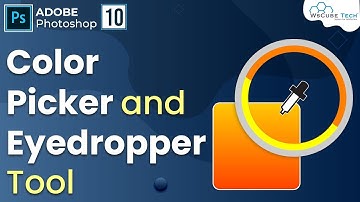 How to use Color Picker and Eyedropper Tool in Photoshop | Color Settings Tutorial #10