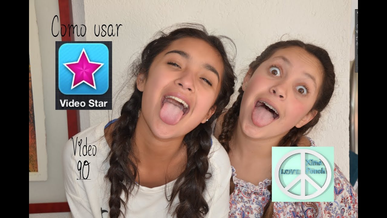 COMO USAR VIDEO STAR. Video 90 Xime Ponch YouTube