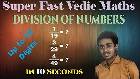 Division of numbers by 19,29,39..... | Kushal Mehta | Ekadhikena Purvena Method