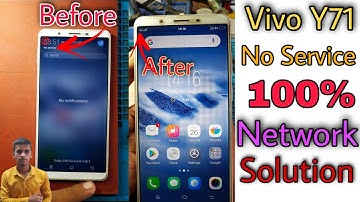 Vivo Y71 No network / No service 100% solution // नेटवर्क प्रॉब्लम कैसे ठीक करें |